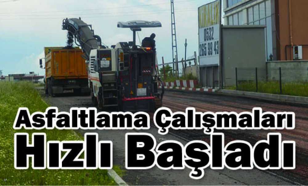 Asfaltlama Çalışmaları Hızlı Başladı