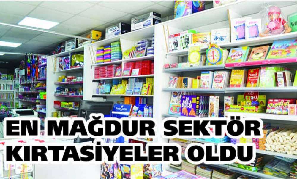 En Mağdur Sektör Kırtasiyeler Oldu