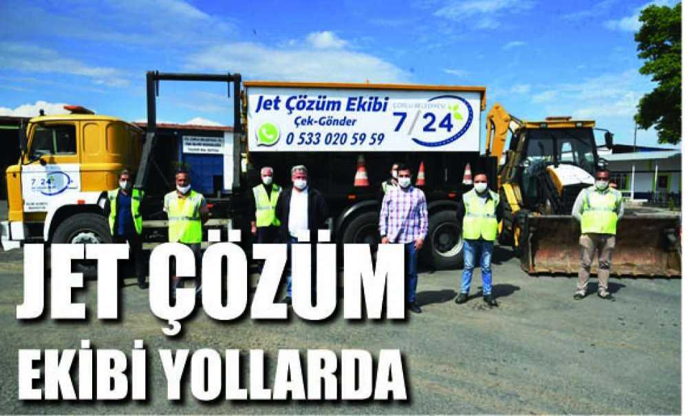 Jet Çözüm Ekibi Yollarda
