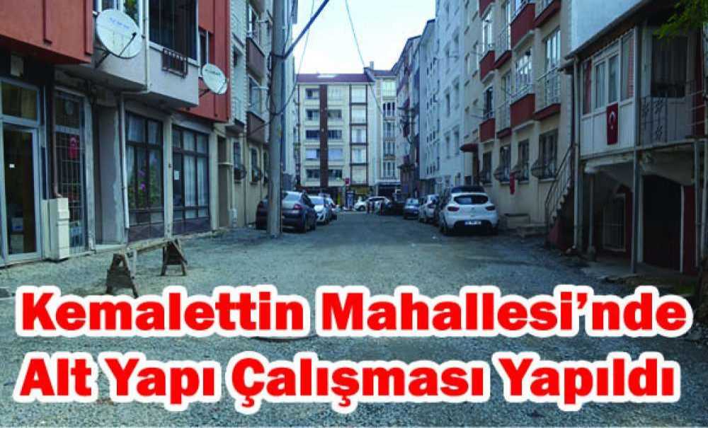 Kemalattin Mahallesi'nde Alt Yapı Çalışması Yapıldı