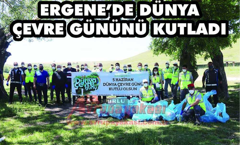 Ergene'de Dünya Çevre Gününü Kutladı