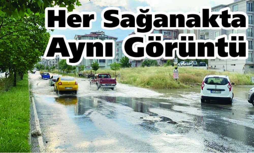 Her Sağanak Yağışta Aynı Görüntü