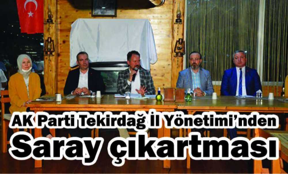 Ak Parti Tekirdağ İl Yönetimi'nden Saray Çıkartması