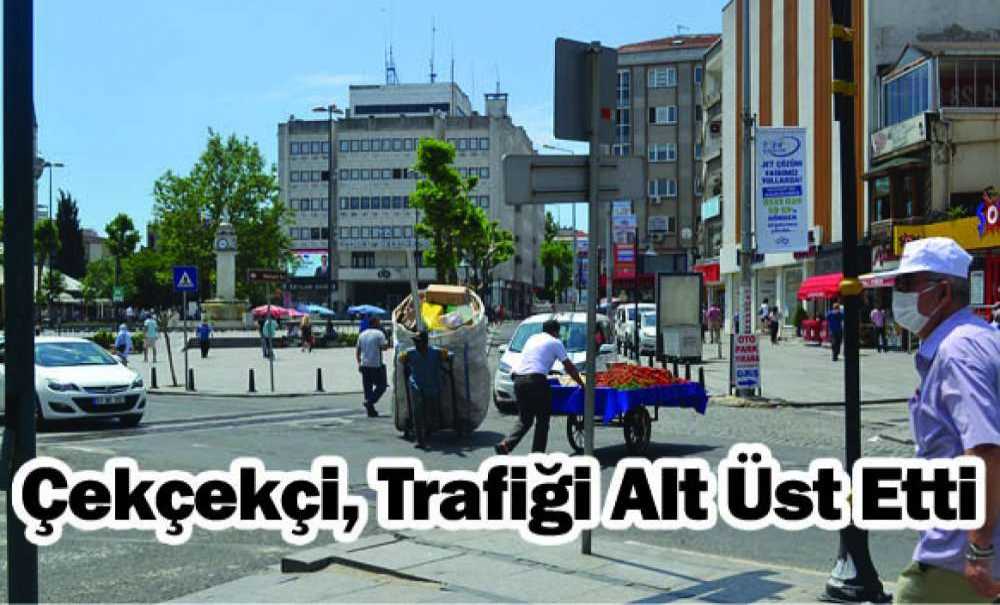 Çekçekçi, Trafiği Alt Üst Etti