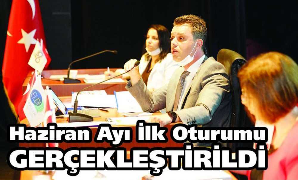 Haziran Ayı İlk Oturum Gerçekleştirildi