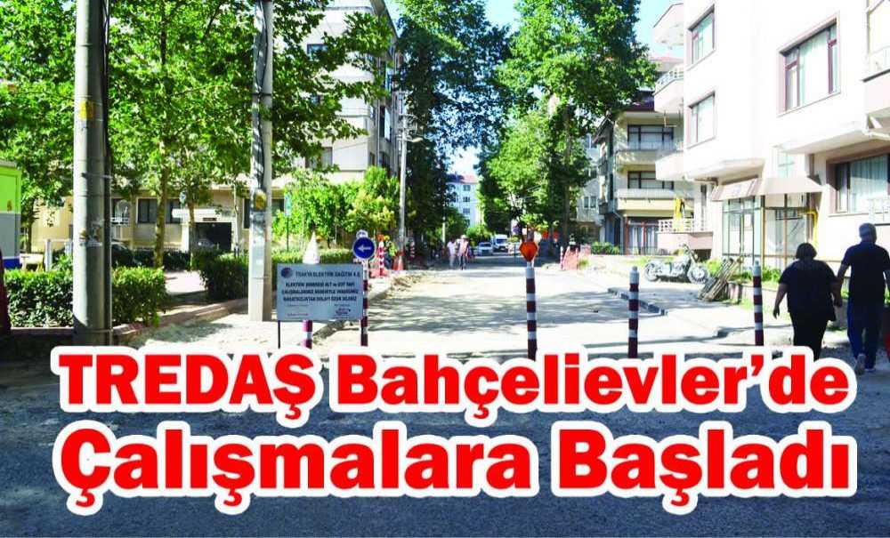 Tredaş Ekipleri Bahçelievler'de Çalışmalara Başladı
