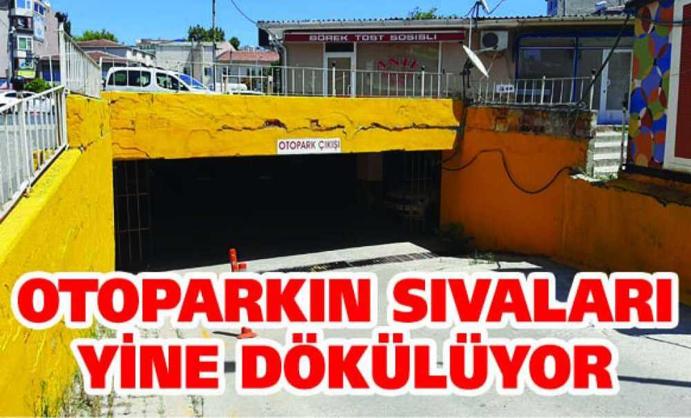 Otoparkın Sıvaları Yine Dökülüyor