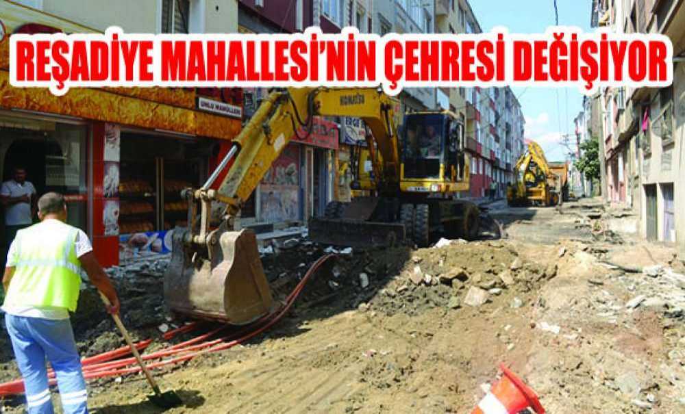Reşadiye Mahallesi'nin Çehresi Değişiyor