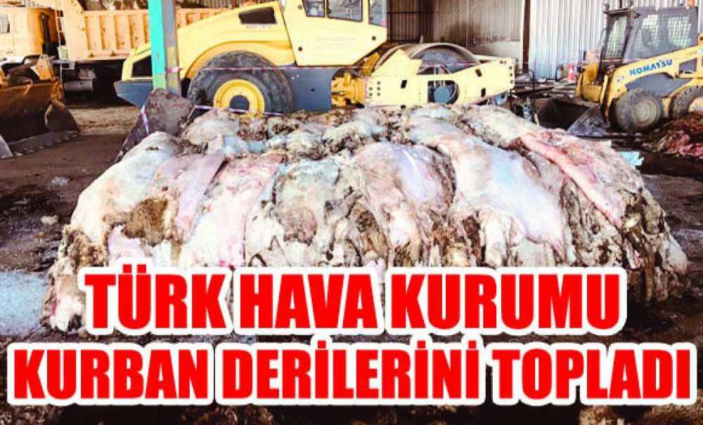 Türk Hava Kurumu Kurban Derilerini Topladı