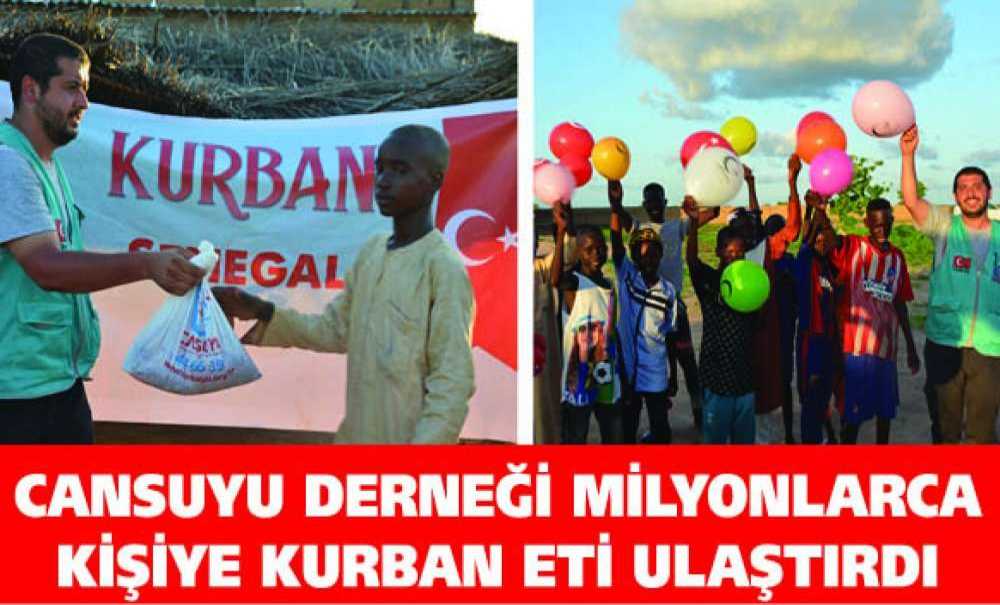 Cansuyu Derneği Milyonlarca Kişiye Kurban Eti Ulaştırdı