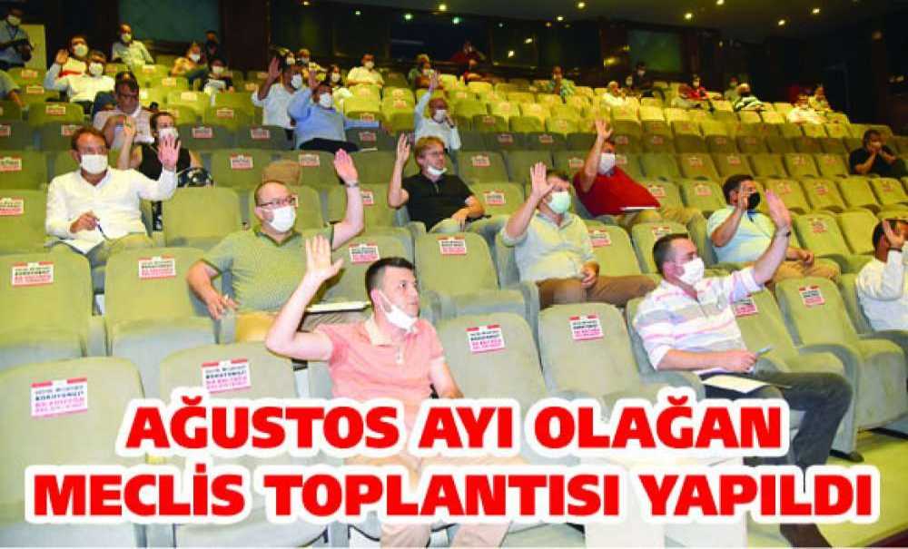 Ağustos Ayı Olağan Meclis Toplantısı Yapıldı