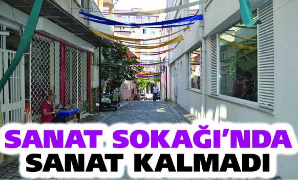 Sanat Sokağı'nda Sanat Kalmadı