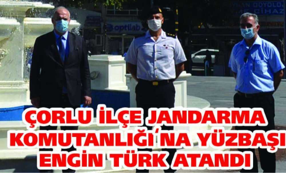 Çorlu İlçe Jandarma Komutanlığına Yüzbaşı Engin Türk Atandı