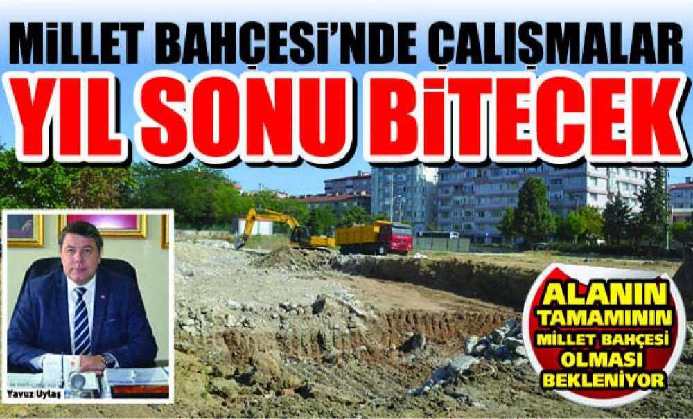 Millet Bahçesi'nde Çalışmalar Yıl Sonu Bitecek