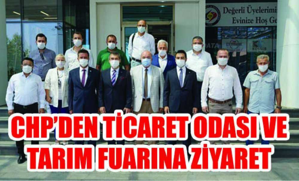 Chp'den Ticaret Odası Ve Tarım Fuarına Ziyaret