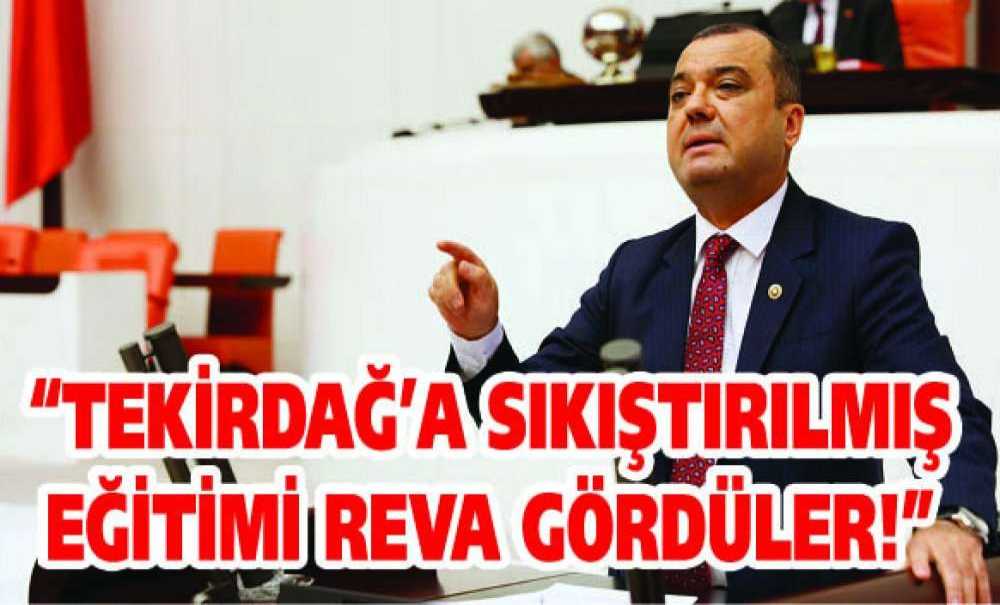 “Tekirdağ'a Sıkıştırılmış Eğitimi Reva Gördüler!”