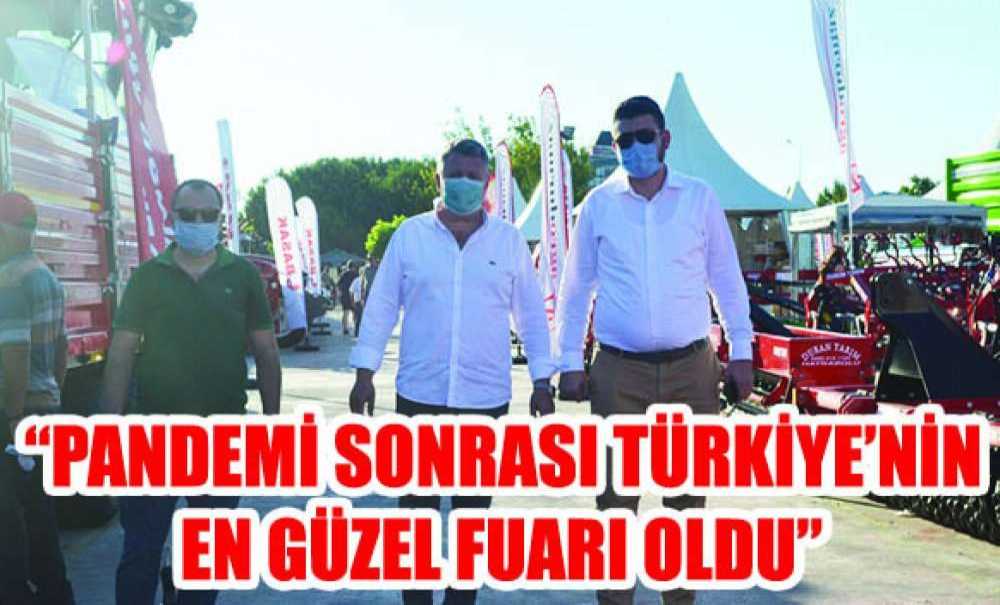 “Pandemi Sonrası Türkiye'nin En Güzel Fuarı Oldu”