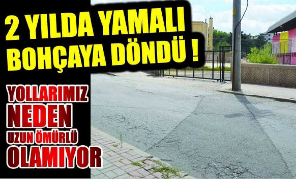 2 Yılda İçinde Yamalı Bohçaya Döndü!