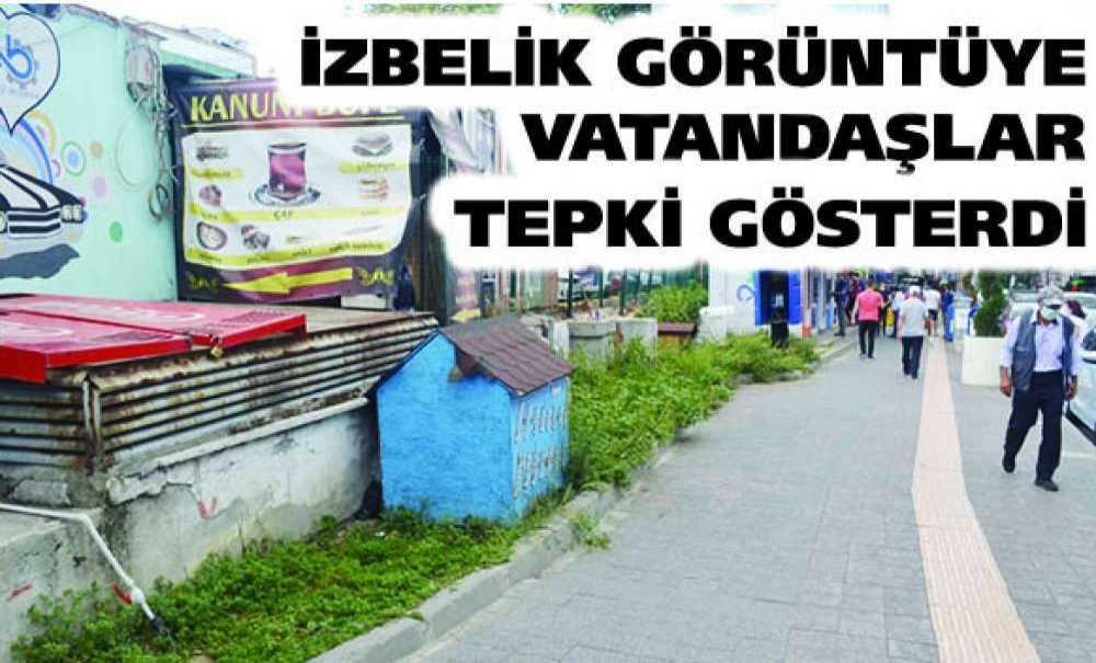 İzbelik Görüntüye Vatandaşlar Tepki Gösterdi
