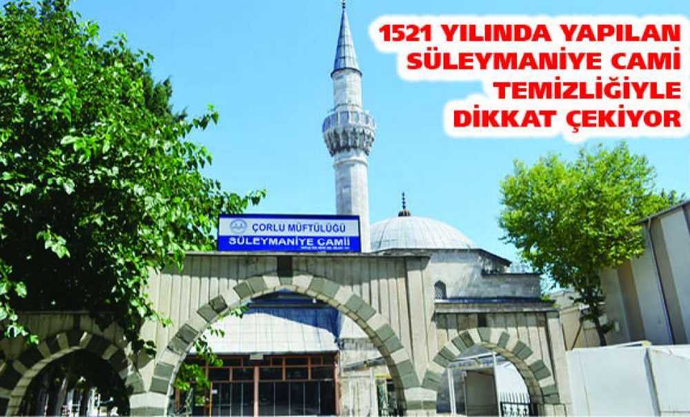 1521 Yılında Yapılan Süleymaniye Cami Temizliğiyle Dikkat Çekiyor
