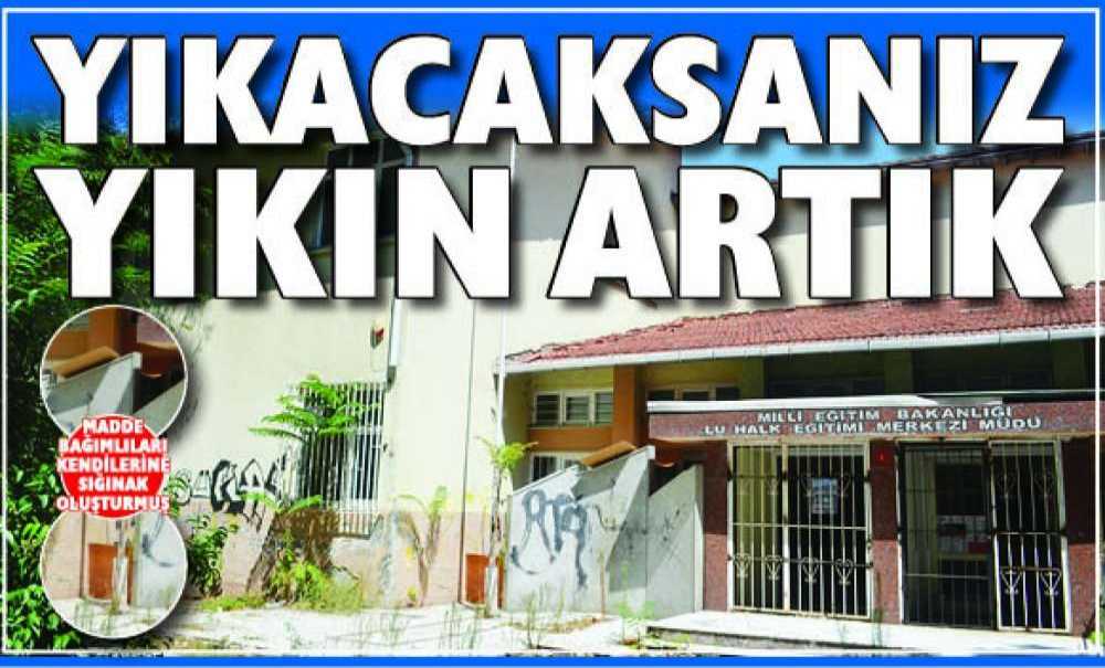 Yıkacaksanız Yıkın Artık