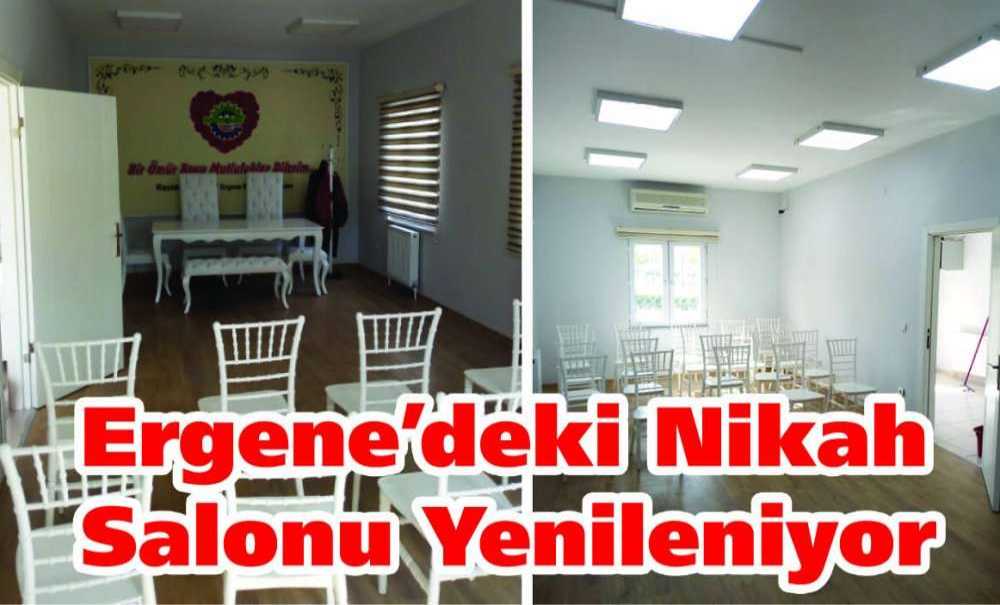 Ergene'deki Nikah Salonu Yenileniyor