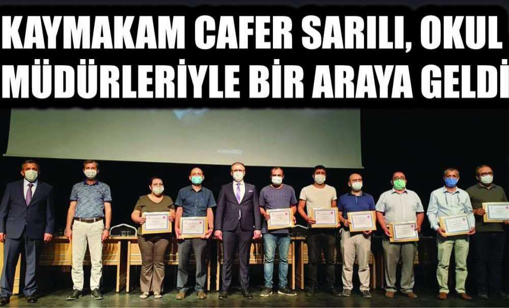 Kaymakam Sarılı, Okul Müdürleriyle Bir Araya Geldi