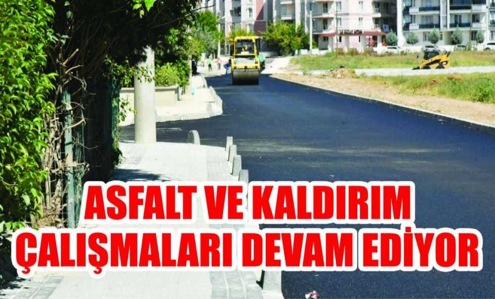 Asfalt Ve Kaldırım Çalışmaları Devam Ediyor