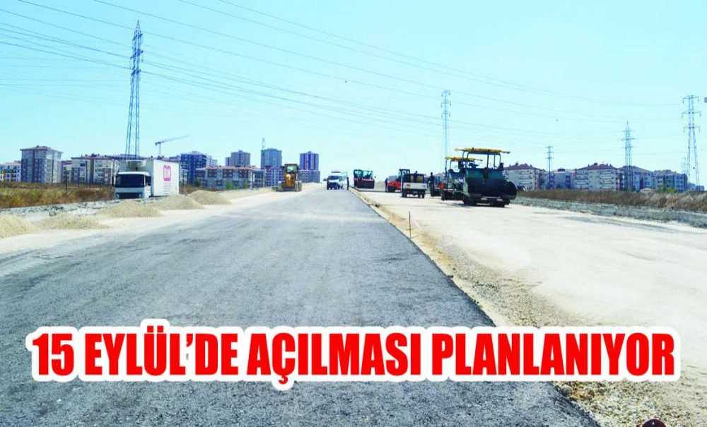 15 Eylül'de Açılması Planlanıyor
