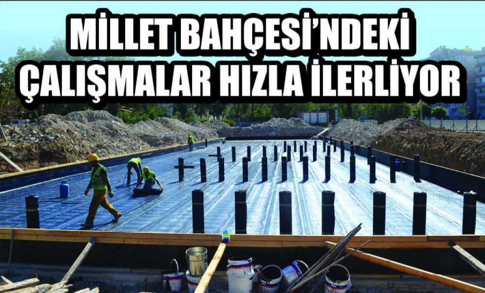 Millet Bahçesi'ndeki Çalışmalar Hızla İlerliyor
