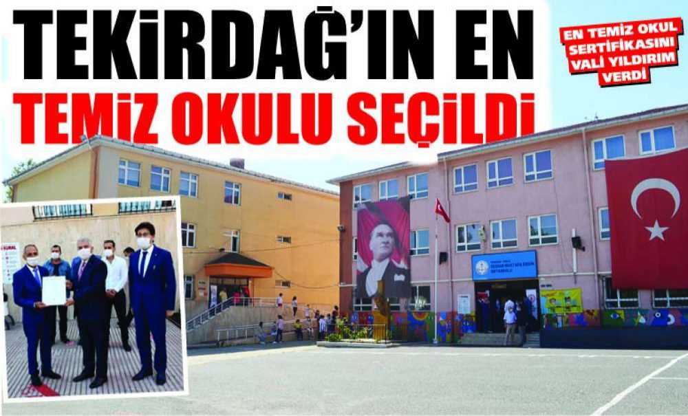 Tekirdağ'ın En Temiz Okulu Seçildi