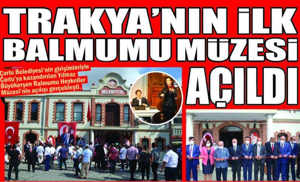 Trakya'nın İlk Balmumu Müzesi Açıldı