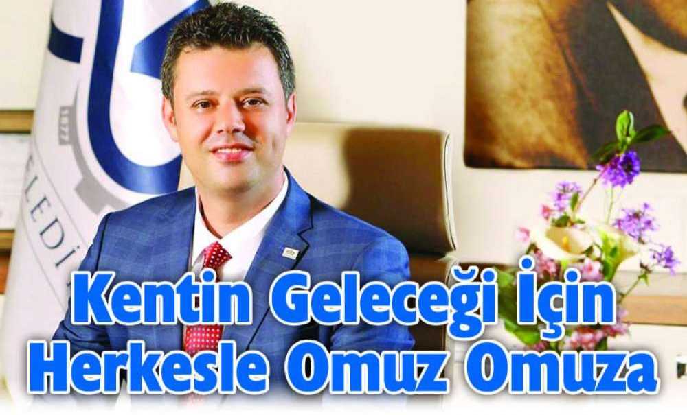 Kentin Geleceği İçin Herkesle Omuz Omuza