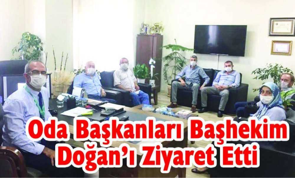 Oda Başkanları Başhekim Doğan'ı Ziyaret Etti