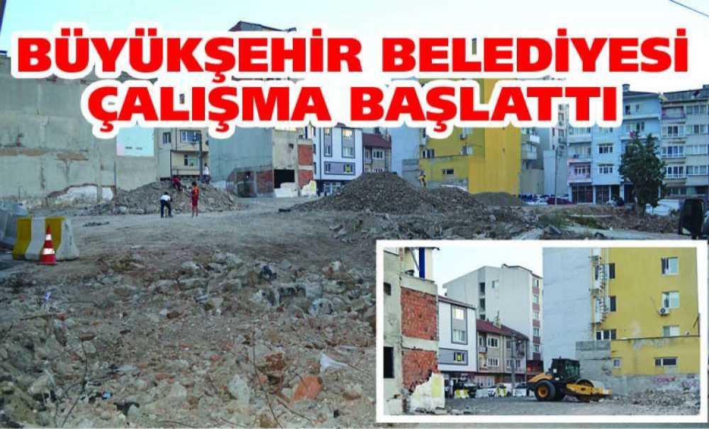 Büyükşehir Belediyesi Çalışma Başlattı