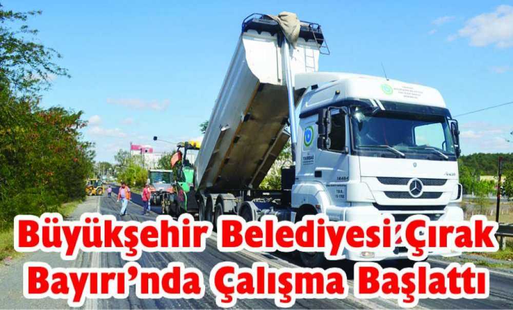 Büyükşehir Belediyesi Çırak Bayırı'nda Çalışma Başlattı