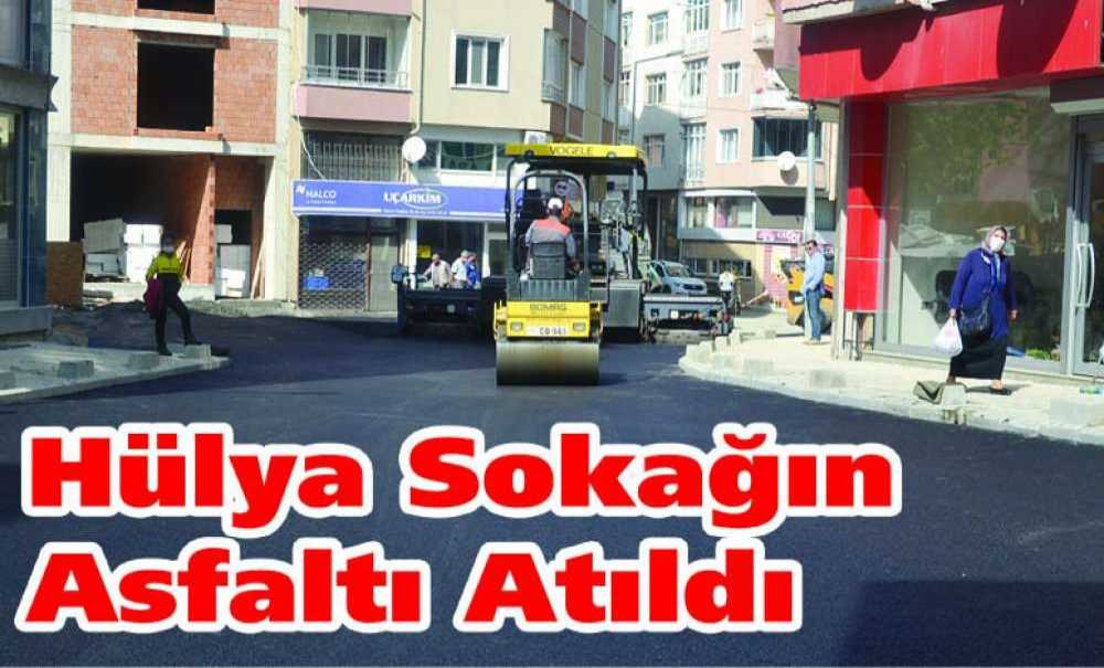 Hülya Sokağın Asfaltı Atıldı