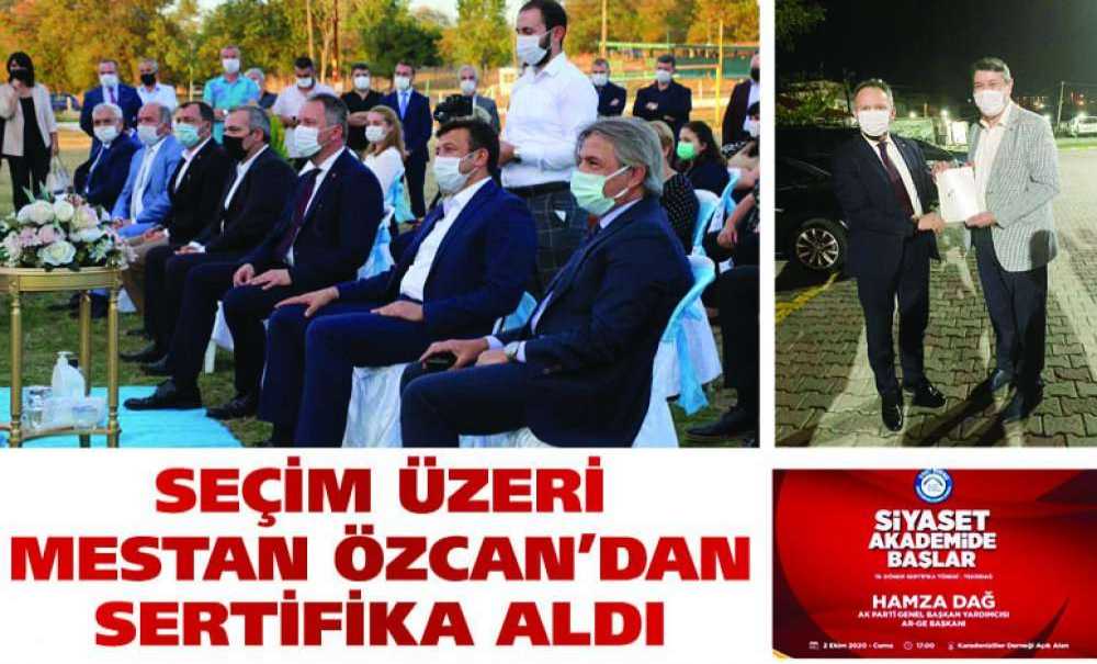 Seçim Üzeri Mestan Özcan'dan Sertifika Aldı