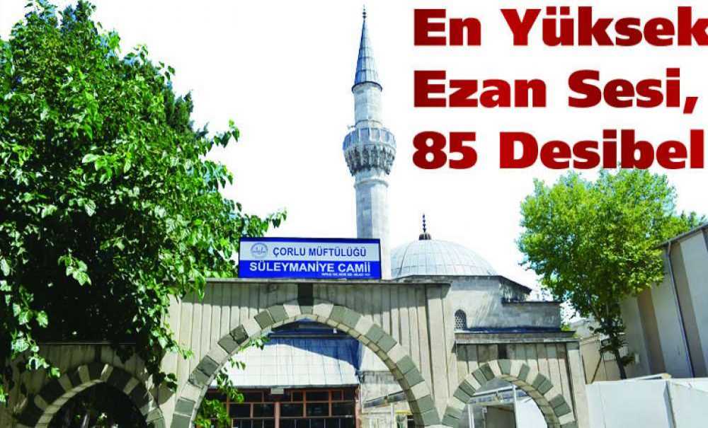 En Yüksek Ezan Sesi, 85 Desibel