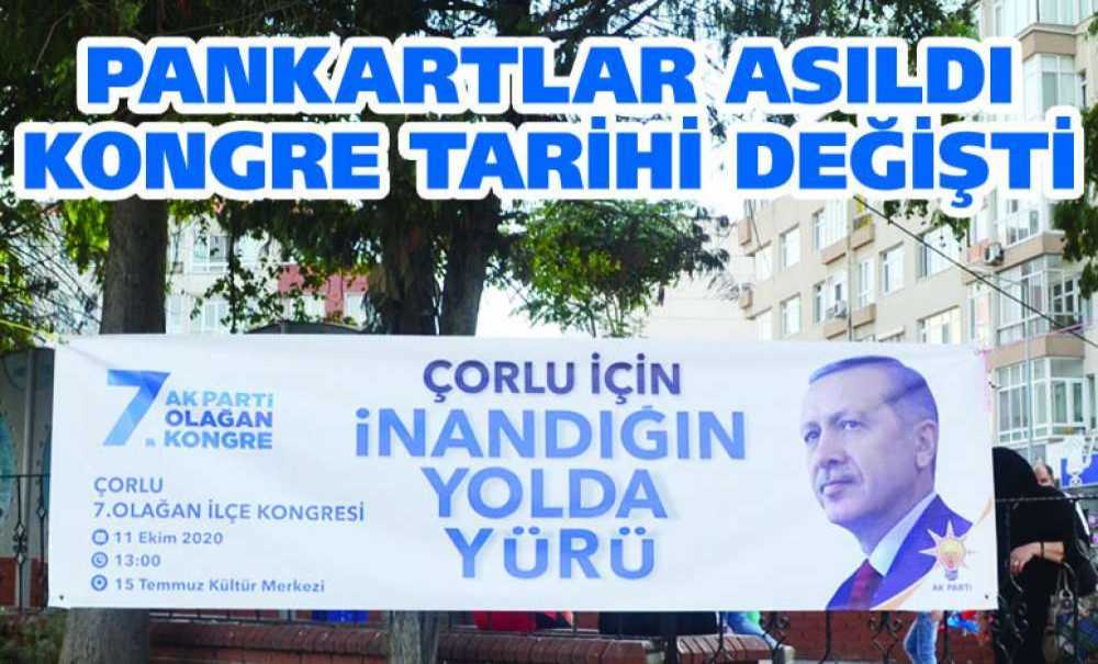 Pankartlar Asıldı Kongre Tarihi Değişti