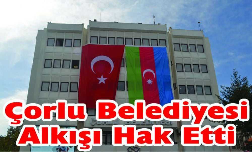 Çorlu Belediyesi Alkışı Hak Etti