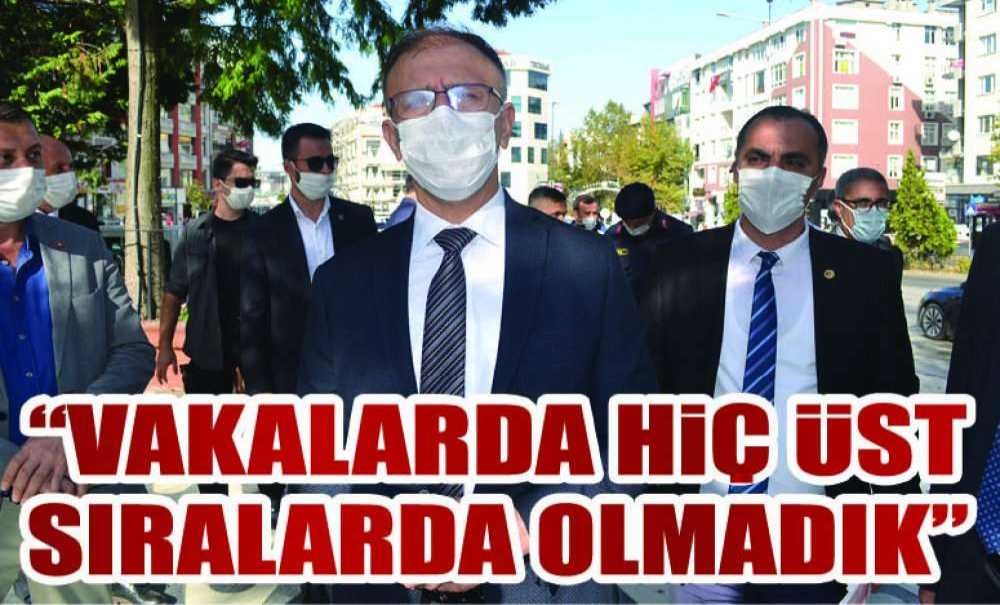“Vakalarda Hiç Üst Sıralarda Olmadık”