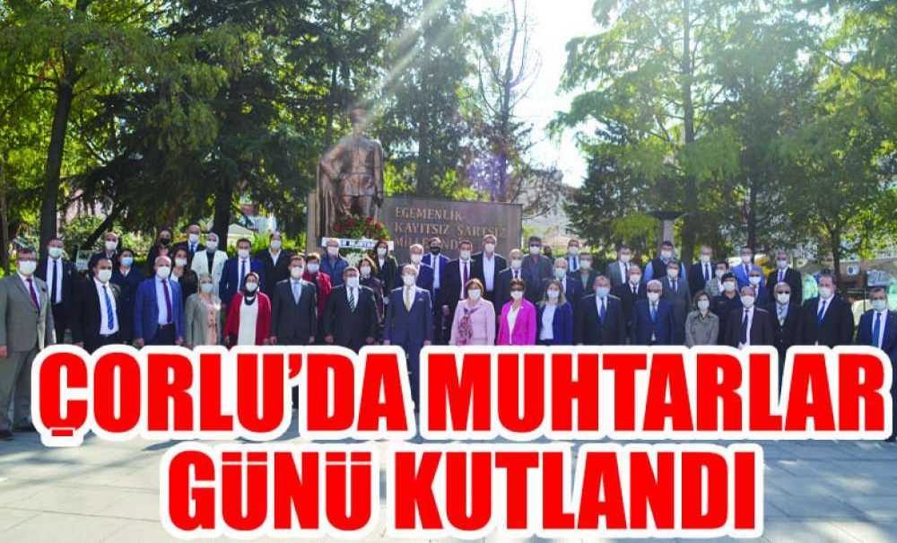 Çorlu'da Muhtarlar Günü Kutlandı