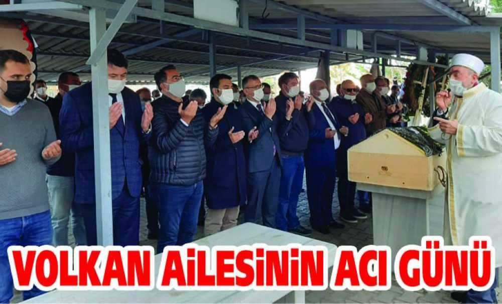 Volkan Ailesinin Acı Günü