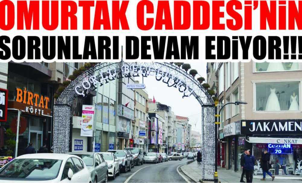 Omurtak Caddesi'nin Sorunları Devam Ediyor!!!