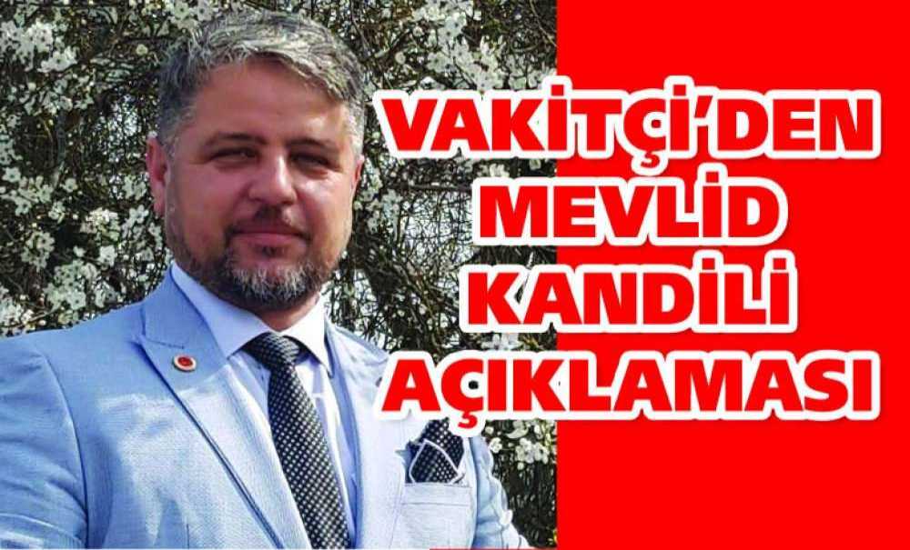 Vakitçi'den Mevlid Kandili Açıklaması