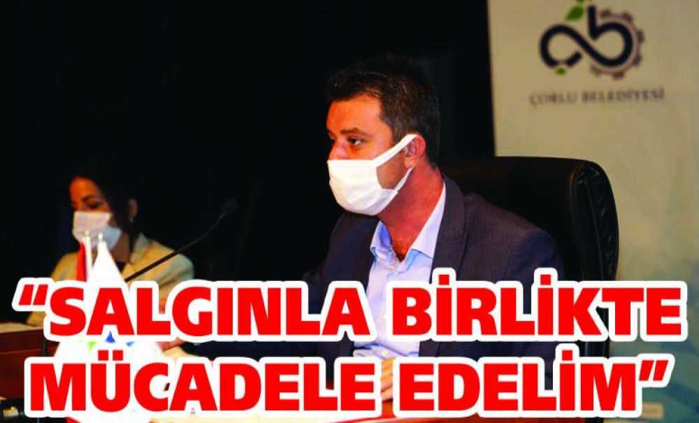 “Salgınla Birlikte Mücadele Edelim”