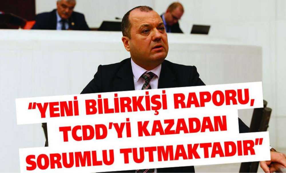 “Yeni Bilirkişi Raporu, Tcdd'yi Kazadan Sorumlu Tutmaktadır”