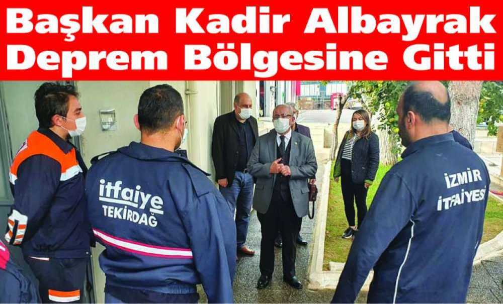 Kadir Albayrak Deprem Bölgesine Gitti