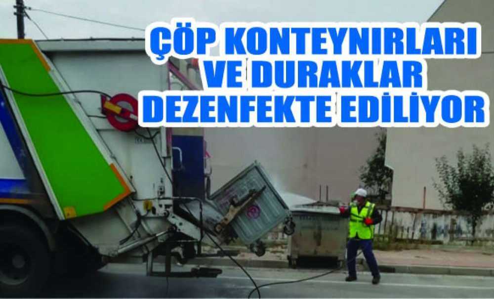 Çöp Konteynırları Ve Duraklar Dezenfekte Ediliyor